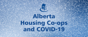 COVID-19 and Alberta housing co-ops